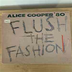 Alice Cooper - Flush The Fashion album flac