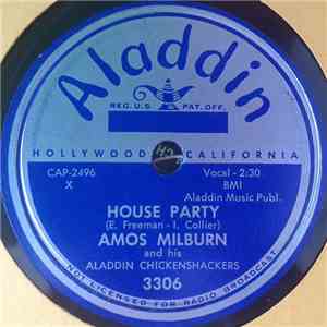 Amos Milburn And His Aladdin Chickenshackers - House Party / I Guess I'll Go album flac