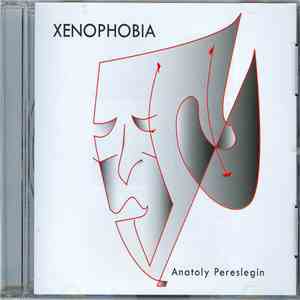 Anatoly Pereslegin - Xenophobia album flac