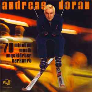 Andreas Dorau - 70 Minuten Musik Ungeklärter Herkunft album flac