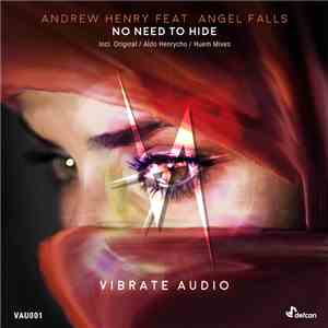 Andrew Henry  Feat. Angel Falls  - No Need To Hide album flac
