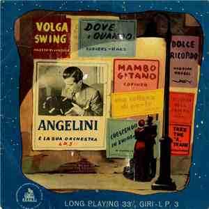Angelini E La Sua Orchestra - Angelini E La Sua Orchestra album flac