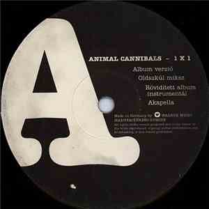 Animal Cannibals - 1x1 album flac