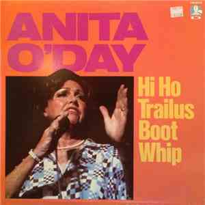 Anita O'Day - Hi Ho Trailus Boot Whip album flac