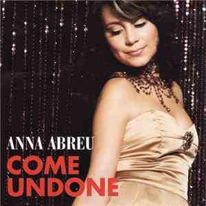 Anna Abreu - Come Undone album flac