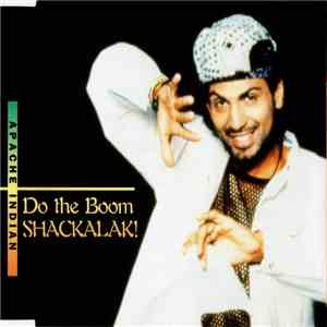 Apache Indian - Do The Boom Shackalak! album flac
