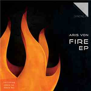 Aris Von - Fire EP album flac