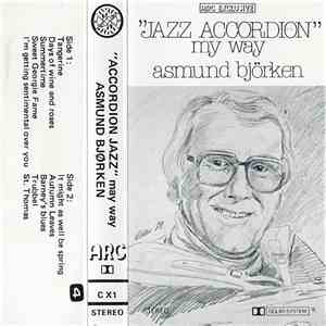 Asmund Björken - "Jazz Accordion" My Way album flac