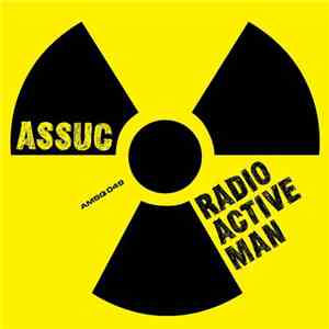 Assuc - Radioactive Man album flac