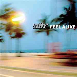 ATB - Feel Alive album flac