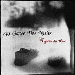 Au Sacre des Nuits - L'Odeur Du Bèton album flac