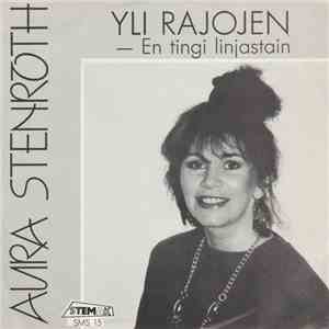 Aura Stenroth - Yli Rajojen album flac