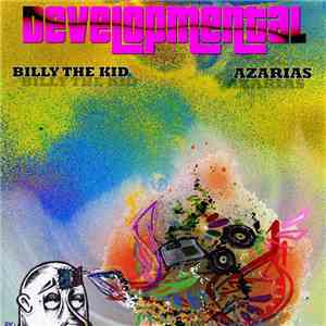Azarias, BillyTheKid - DevelopMental album flac