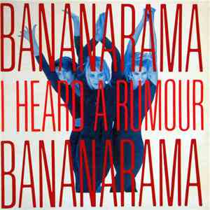 Bananarama - I Heard A Rumour album flac