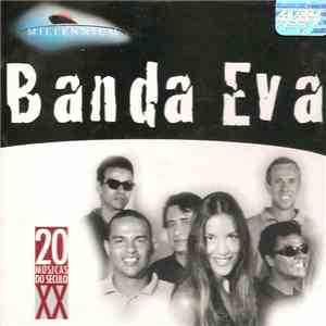 Banda Eva - Millennium - 20 Músicas Do Século XX album flac