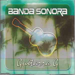 Banda Sonora - Guitarra G album flac
