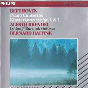 Beethoven, Alfred Brendel, London Philharmonic Orchestra, Bernard Haitink - Piano Concertos / Klavierkonzerte Nr. 1 & 2 album flac