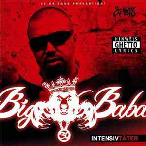 Big Baba  - Intensivtäter album flac