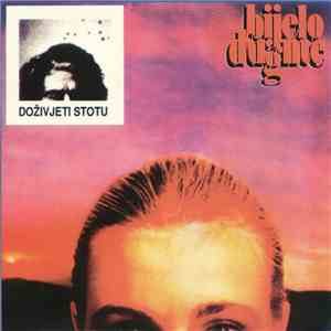 Bijelo Dugme - Doživjeti Stotu album flac