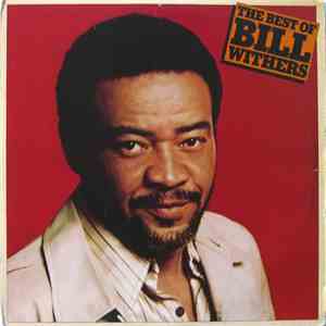 Bill Withers - The Best Of Bill Withers album flac