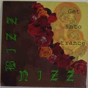 Bizz Nizz - Get Into Trance album flac