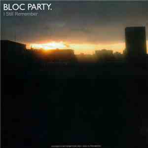 Bloc Party - I Still Remember album flac