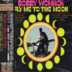 Bobby Womack - Fly Me To The Moon album flac