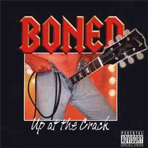 Boned - Up At The Crack album flac