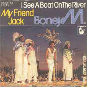 Boney M. - I See A Boat On The River / My Friend Jack album flac