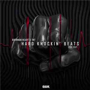 Brennan Heart & TNT - Hard Knockin' Beats (2018 Edit) album flac