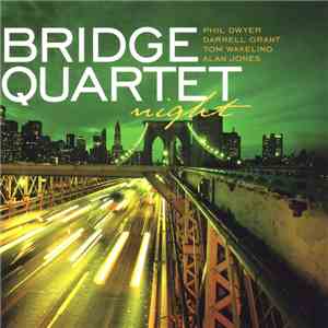 Bridge Quartet - Night album flac