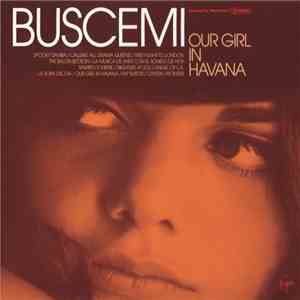 Buscemi - Our Girl In Havana album flac