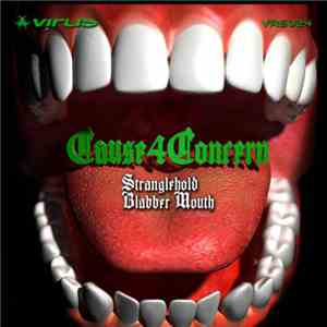 Cause 4 Concern - Stranglehold / Blabber Mouth album flac
