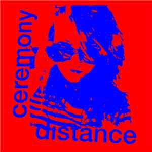 Ceremony  - Distance album flac