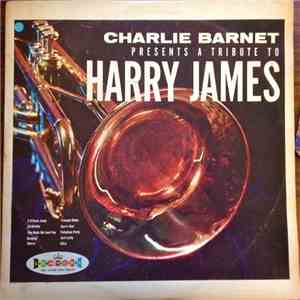 Charlie Barnet - Presents A Tribute To Harry James album flac