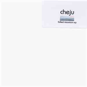 CHEjU - Forked Mountain EP album flac