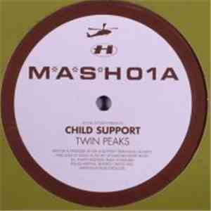 Child Support - Twin Peaks / Stop, Look & Listen album flac