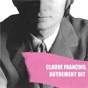 Claude François - Autrement Dit album flac