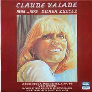 Claude Valade - 1965...1975 Super Succès album flac