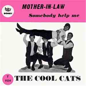 Cool Cats - Mother In Law / Somebody Help Me album flac