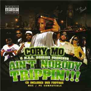 Cory Mo - Ain't Nobody Trippin!!! album flac