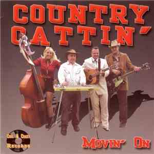 Country Cattin' - Movin' On album flac