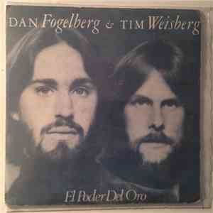 Dan Fogelberg & Tim Weisberg - El Poder Del Oro album flac