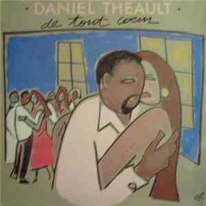 Daniel Theault - De Tout Coeur album flac
