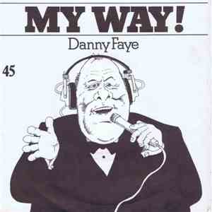 Danny Faye - My Way! album flac