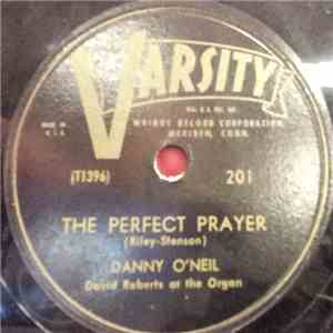 Danny O'Neil  - The Perfect Prayer / In The Garden album flac