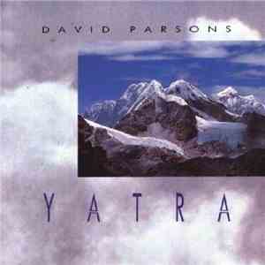 David Parsons - Yatra album flac