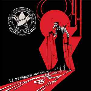 Dead Animal Assembly Plant - All My Heroes Are Dead album flac