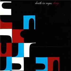 Death In Vegas - Dirge album flac