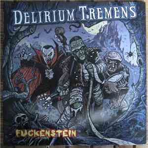 Delirium Tremens  - Fuckenstein album flac